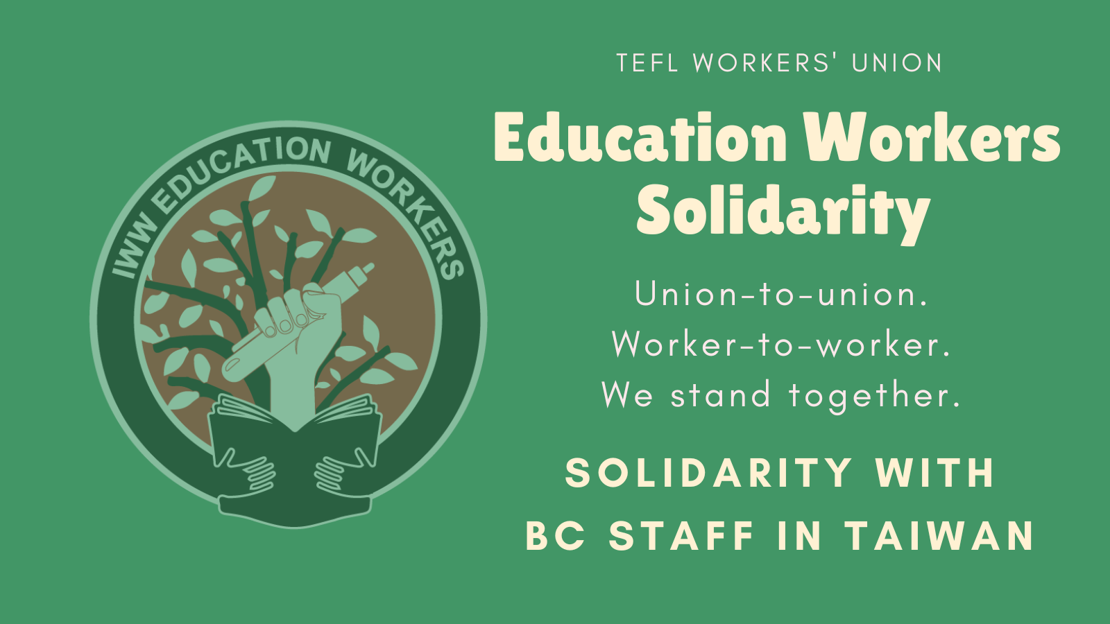 Image reads: Education Workers Solidarity! Solidarity with BC staff in Taiwan!