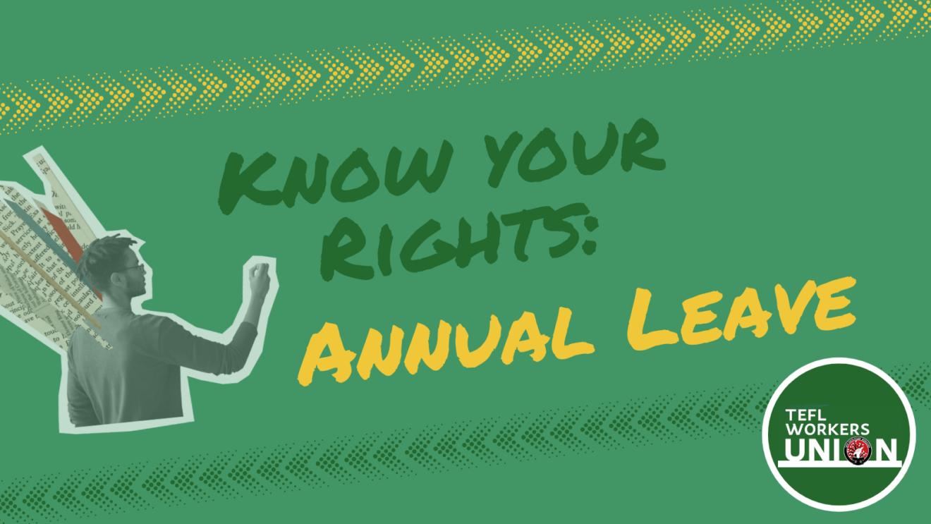Green background with green and yellow writing reader Know Your Rights: Annual leave. Stylised picture of a teacher on the left hand side.
